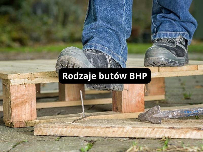 Rodzaje butów BHP